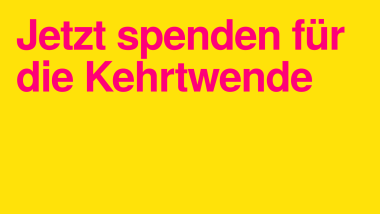 Jetzt spenden für die Kehrtwende